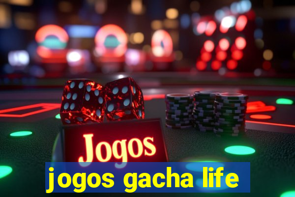 jogos gacha life